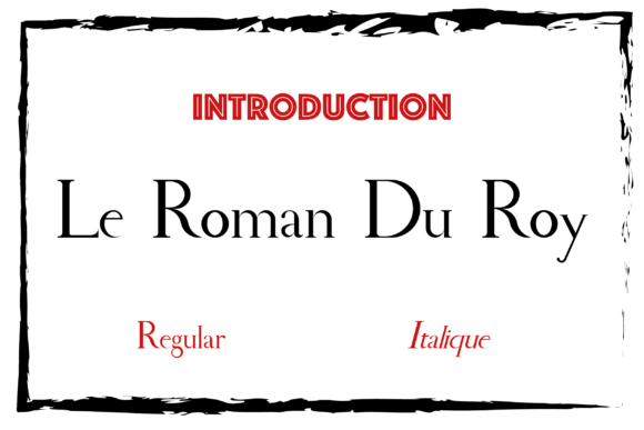 Le Roman Du Roy Font for Impactful Design