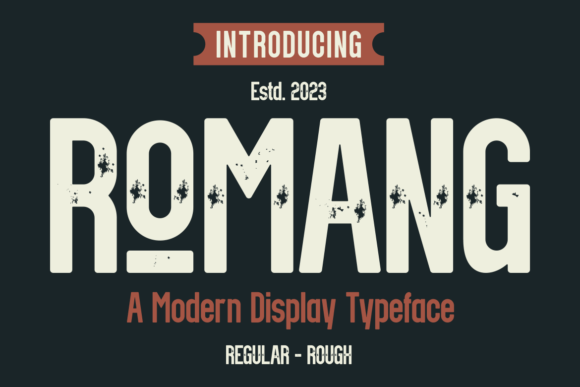ROMANG: A Modern Display Font